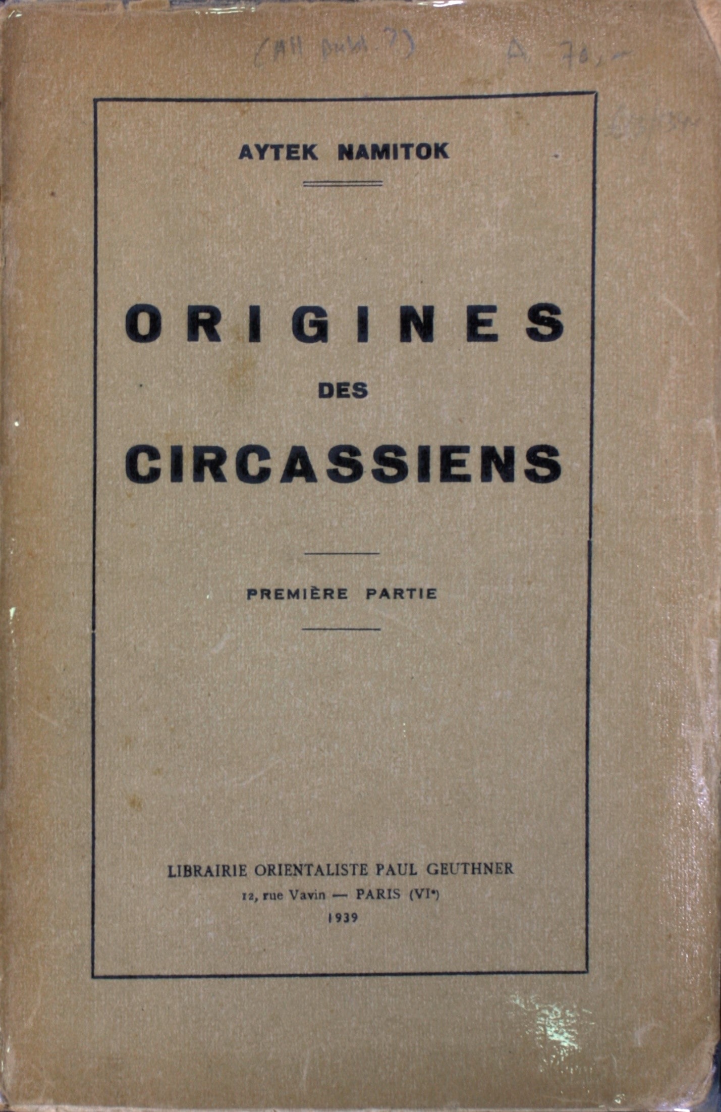 Айтек Намиток. Происхождение черкесов. Ч.1. Париж,1939.